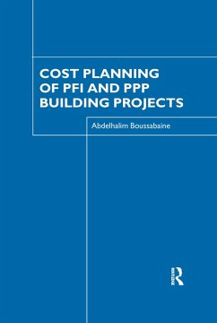 Cost Planning of PFI and PPP Building Projects (eBook, ePUB) - Boussabaine, Abdelhalim