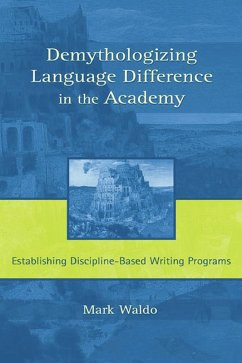 Demythologizing Language Difference in the Academy (eBook, ePUB) - Waldo, Mark