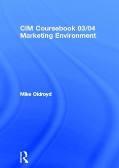 CIM Coursebook 03/04 Marketing Environment (eBook, PDF) - Oldroyd, Mike