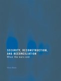 Security, Reconstruction, and Reconciliation (eBook, ePUB)
