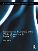 Genealogy and Ontology of the Western Image and its Digital Future (eBook, PDF)