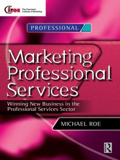 Marketing Professional Services (eBook, ePUB) - Roe, Michael