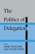The Politics of Delegation (eBook, PDF) - Bild 1