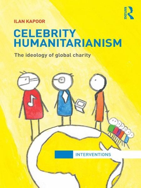 Celebrity Humanitarianism (eBook, ePUB) Celebrity Humanitarianism (eBook, ePUB)