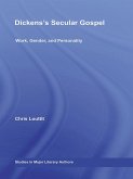 Dickens's Secular Gospel (eBook, ePUB)
