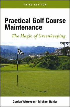 Practical Golf Course Maintenance (eBook, ePUB) - Witteveen, Gordon; Bavier, Michael