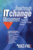 Breakthrough IT Change Management (eBook, PDF)