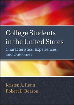 College Students in the United States (eBook, ePUB) - Renn, Kristen A.; Reason, Robert D.