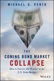 The Coming Bond Market Collapse (eBook, PDF)