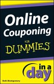 Online Couponing In a Day For Dummies (eBook, PDF)