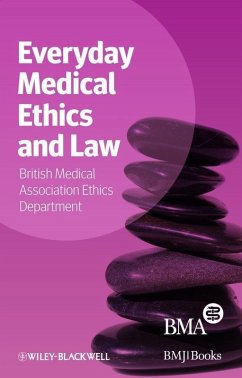 Everyday Medical Ethics and Law (eBook, PDF) - Bma Medical Ethics Department