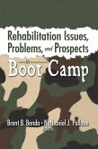Rehabilitation Issues, Problems, and Prospects in Boot Camp (eBook, PDF)