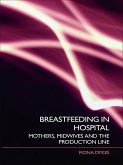 Breastfeeding in Hospital (eBook, ePUB)