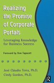 Realizing the Promise of Corporate Portals (eBook, ePUB)