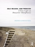 Self, Reason, and Freedom (eBook, ePUB)