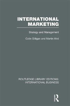 International Marketing (RLE International Business) (eBook, PDF) - Gilligan, Colin; Hird, Martin