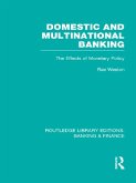 Domestic and Multinational Banking (RLE Banking & Finance) (eBook, ePUB)