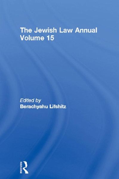 The Jewish Law Annual Volume 15 (eBook, PDF) The Jewish Law Annual Volume 15 (eBook, PDF)