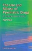 The Use and Misuse of Psychiatric Drugs (eBook, ePUB)