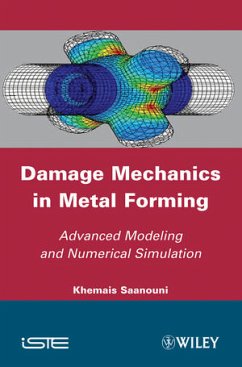 Damage Mechanics in Metal Forming (eBook, ePUB) - Saanouni, Khemais