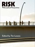 Risk: Philosophical Perspectives (eBook, ePUB)
