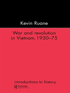 War and Revolution in Vietnam (eBook, PDF) - Ruane, Kevin