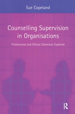 Counselling Supervision in Organisations (eBook, PDF) - Copeland, Sue