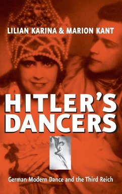 Hitler's Dancers - Karina, Lilian; Kant, Marion; Steinberg, Jonathan