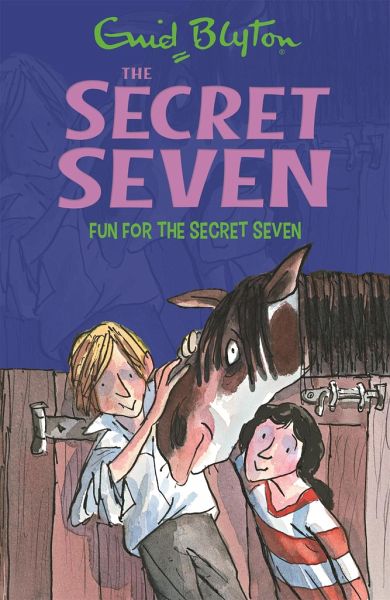 Secret Seven: Fun For The Secret Seven Secret Seven: Fun For The Secret Seven