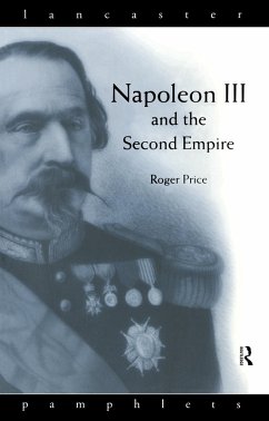 Napoleon III and the Second Empire (eBook, PDF) - Price, Roger D.