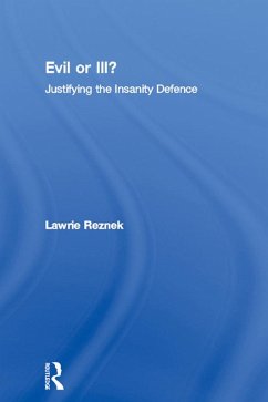 Evil or Ill? (eBook, PDF) - Reznek, Lawrie