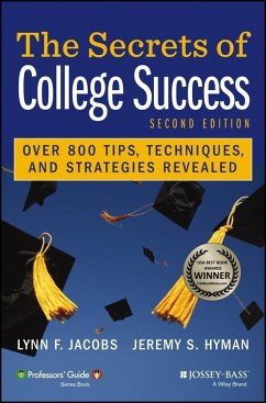 The Secrets of College Success (eBook, PDF) - Jacobs, Lynn F.; Hyman, Jeremy S.