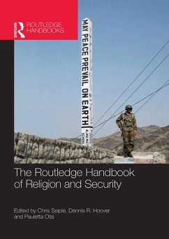 The Routledge Handbook of Religion and Security (eBook, PDF)