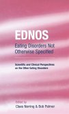 EDNOS: Eating Disorders Not Otherwise Specified (eBook, PDF)