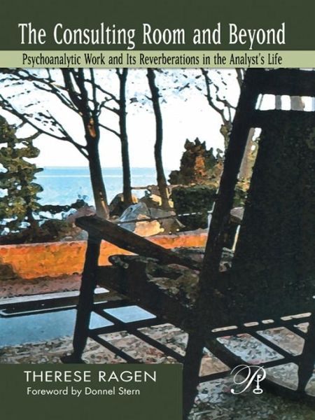 The Consulting Room and Beyond (eBook, PDF)