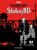 Ich, René Tardi, Kriegsgefangener im Stalag II B Bd.1