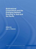 Multinational Corporations and the Emerging Network Economy in Asia and the Pacific (eBook, ePUB)