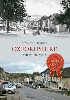 Oxfordshire Through Time - Jenkins, Stanley C.