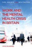 Work and the Mental Health Crisis in Britain (eBook, PDF)