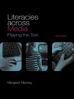 Literacies Across Media (eBook, ePUB) - Mackey, Margaret