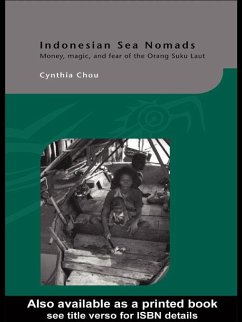 Indonesian Sea Nomads (eBook, ePUB) - Chou, Cynthia