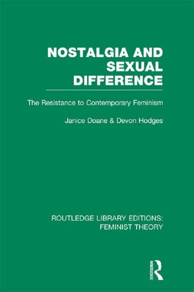 Nostalgia and Sexual Difference (RLE Feminist Theory) (eBook, PDF)