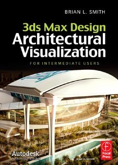 3ds Max Design Architectural Visualization (eBook, PDF) - Smith, Brian L.
