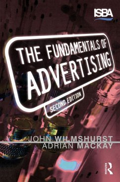 Fundamentals of Advertising (eBook, ePUB) - Wilmshurst, John; Mackay, Adrian