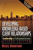 Developing Knowledge-Based Client Relationships (eBook, PDF) Developing Knowledge-Based Client Relationships (eBook, PDF)