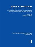 Breakthrough (RLE Edu M) (eBook, ePUB) Breakthrough (RLE Edu M) (eBook, ePUB)