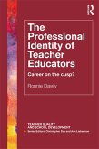 The Professional Identity of Teacher Educators (eBook, ePUB) The Professional Identity of Teacher Educators (eBook, ePUB)