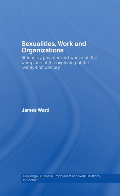 Sexualities, Work and Organizations (eBook, ePUB) - Ward, James