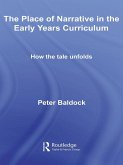 The Place of Narrative in the Early Years Curriculum (eBook, ePUB)