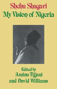 My Vision of Nigeria (eBook, ePUB) - Tijjani, Aminu; Williams, David My Vision of Nigeria (eBook, ePUB) - Tijjani, Aminu; Williams, David